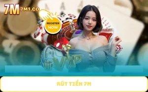 rút tiền 7M